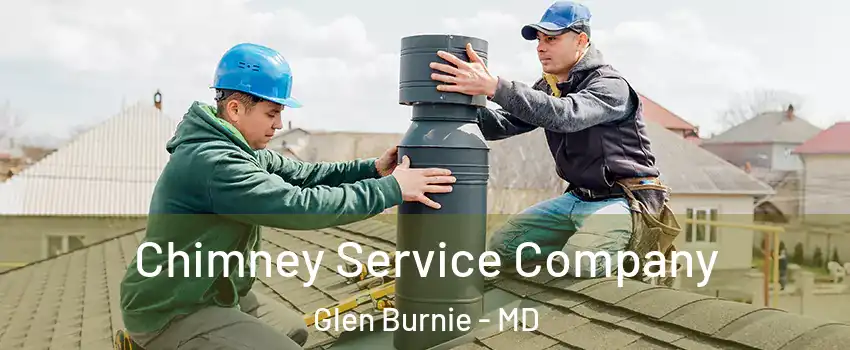  Chimney Service Company Glen Burnie - MD